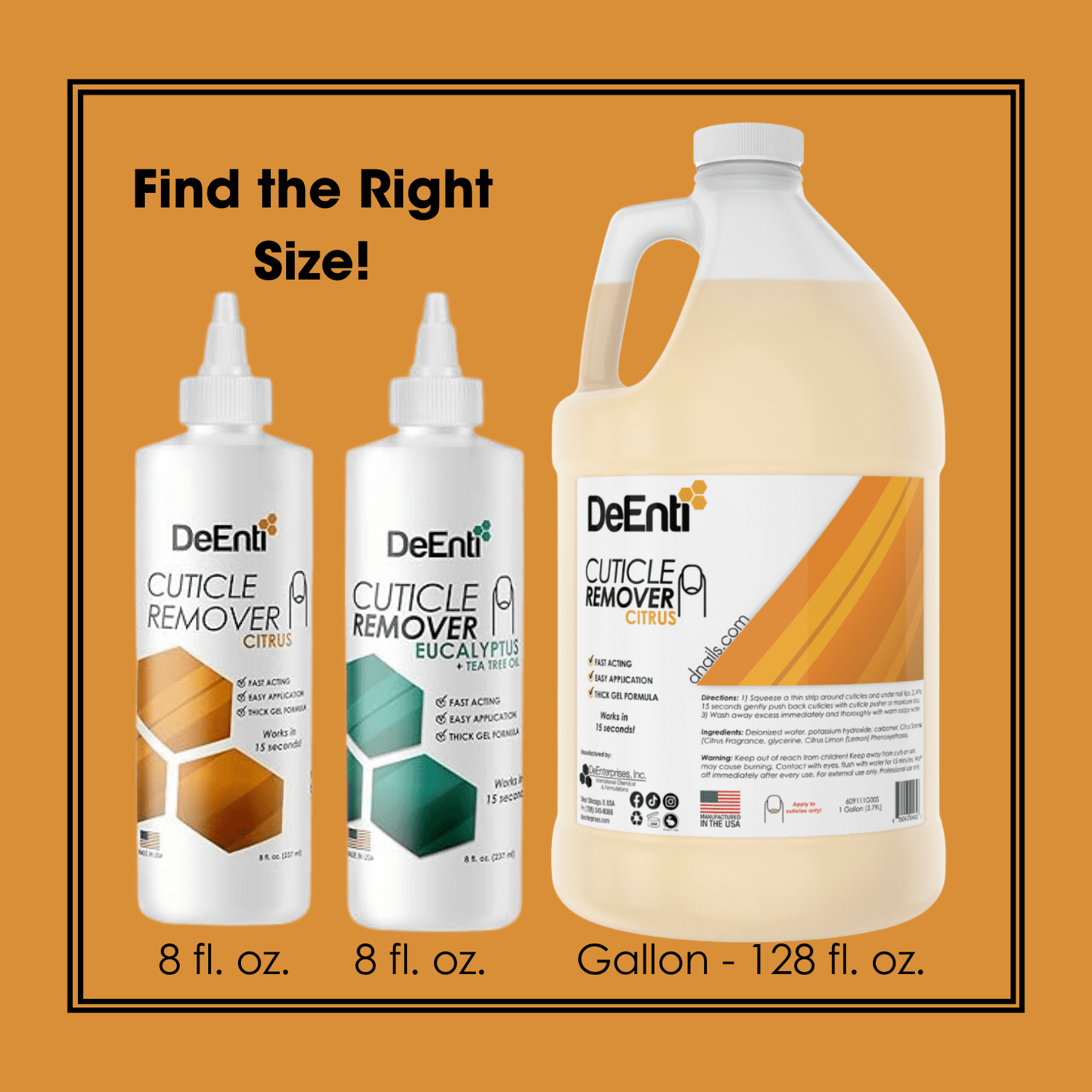 Size comparison of DeEnti Cuticle Remover, showing the 8 fl. oz. personal bottle next to the large 1 Gallon professional jug.