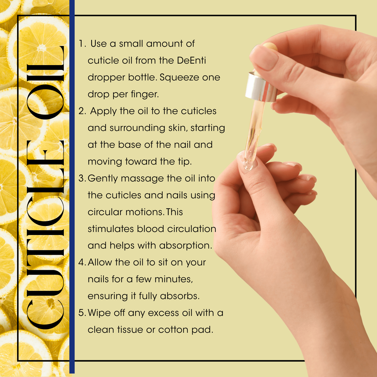 A 5-step guide on how to properly apply cuticle oil, set against a background of fresh lemon slices, with an image of oil being applied with a dropper.